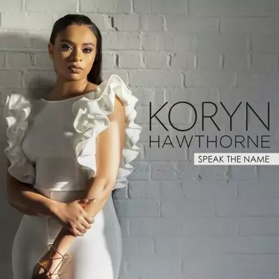 DOWNLOAD MP3: Koryn Hawthorne - Speak the Name | CeeNaija