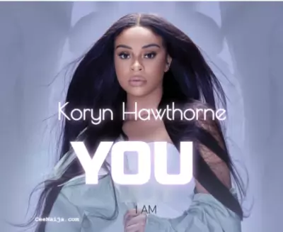 DOWNLOAD MP3: Koryn Hawthorne - YOU (+ Lyrics) | CeeNaija