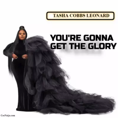 DOWNLOAD MP3: Tasha Cobbs Leonard - You're Gonna Get The Glory ...