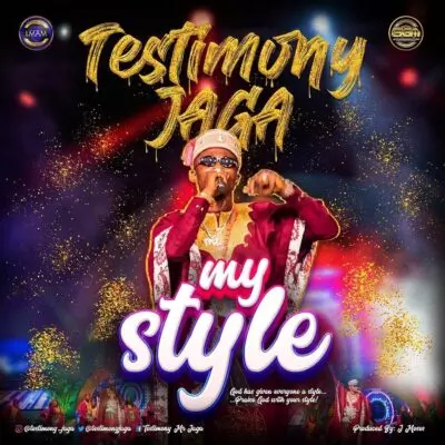 testimony jaga my style mp3 download