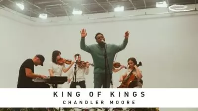 king of kings song chandler moore