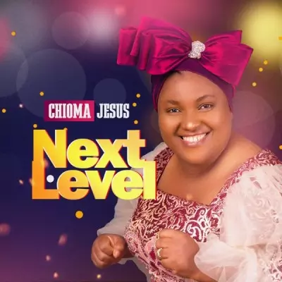 Chioma Jesus Next level Album