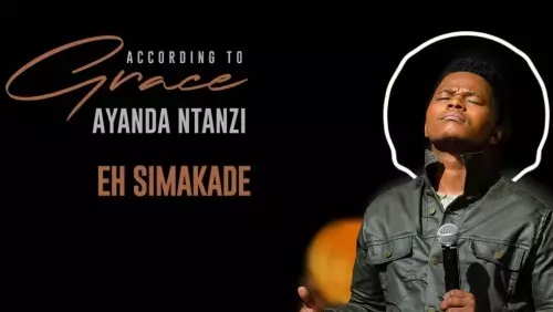 Ayanda Ntanzi Eh Simakade