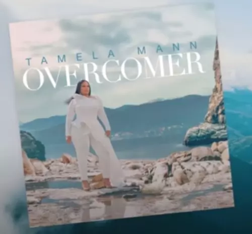 DOWNLOAD Tamela Mann - Overcomer [Mp3, Lyrics & Video] | CeeNaija