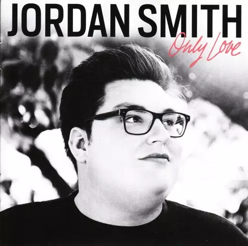 Jordan Smith Only Love