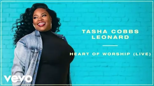 DOWNLOAD Tasha Cobbs Leonard - Heart Of Worship [Mp3, Lyrics & Video ...