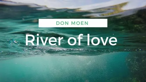 Don Moen River of Love