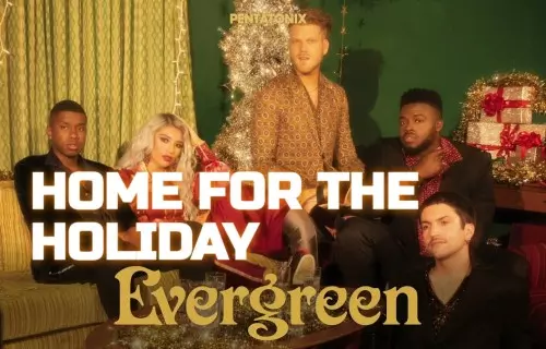 Pentatonix Home For The Holiday