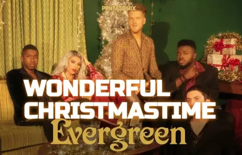 Pentatonix Wonderful Christmas Time