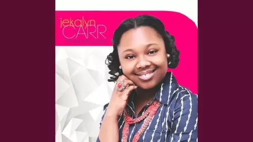 Mp3 Download Jekalyn Carr Lord I Love You Lyrics Ceenaija