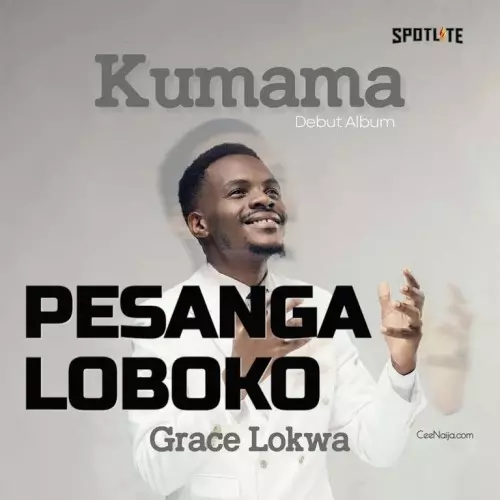 Grace Lokwa – Pesanga Loboko | CeeNaija