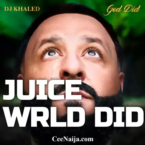 MP3 DOWNLOAD: DJ Khaled - Juice WRLD DID [+ Lyrics] | CeeNaija