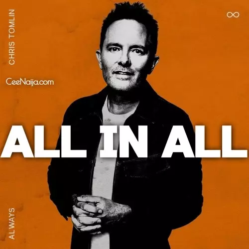 Chris Tomlin All In All