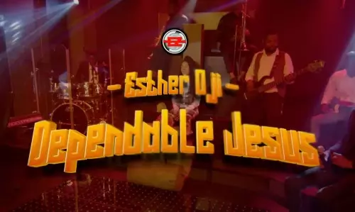 Esther Oji Dependable Jesus