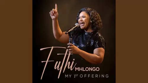 MP3 DOWNLOAD: Futhi Mhlongo - Through It All [+ Lyrics] | CeeNaija