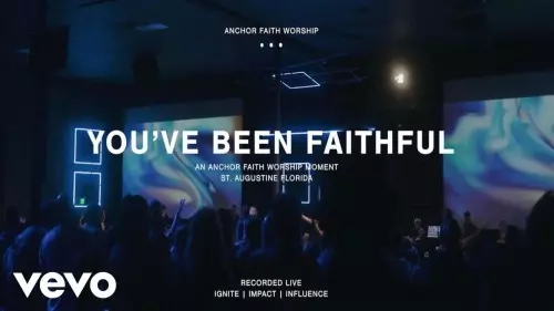 MP3 DOWNLOAD: Anchor Faith Worship - You've Been Faithful [+ Lyrics ...