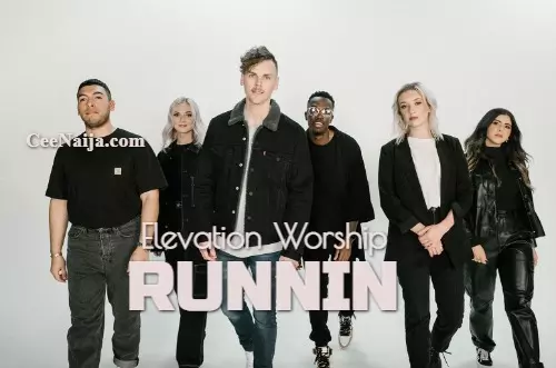 Elevation Worship Runnin