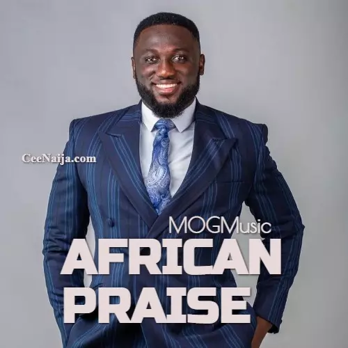 MOGmusic African Praise