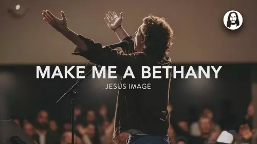 MP3 DOWNLOAD: Jesus Image Worship - Make Me A Bethany [+ Lyrics] | CeeNaija