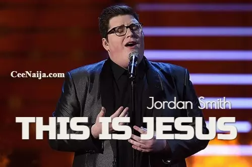 Jordan Smith This Is Jesus