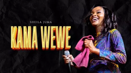 MP3 DOWNLOAD: Sheila Juma - KAMA WEWE [+ Lyrics] | CeeNaija