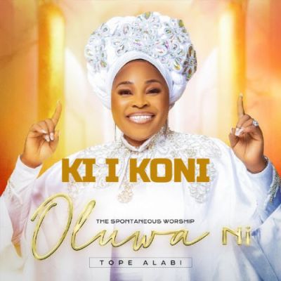 Tope Alabi Ki I Koni