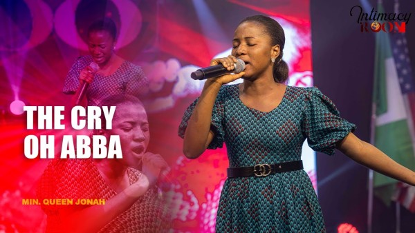 MIN. QUEEN JONAH - THE CRY OH ABBA [MP3 DOWNLOAD & Lyrics] | CeeNaija