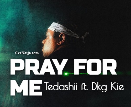 Tedashii Pray For Me