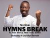 Nii Okai Hymns Break