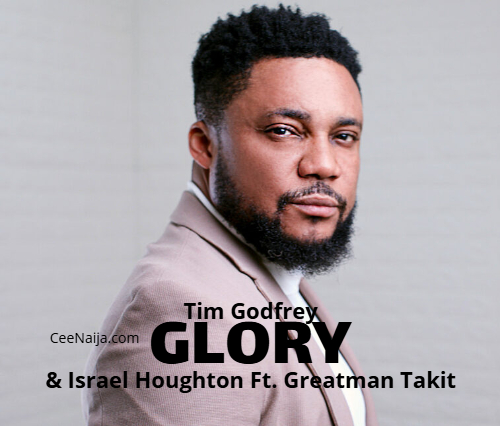 Tim Godfrey Glory