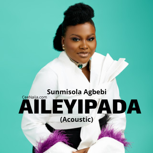 Sunmisola Agbebi Aileyipada (Acoustic)